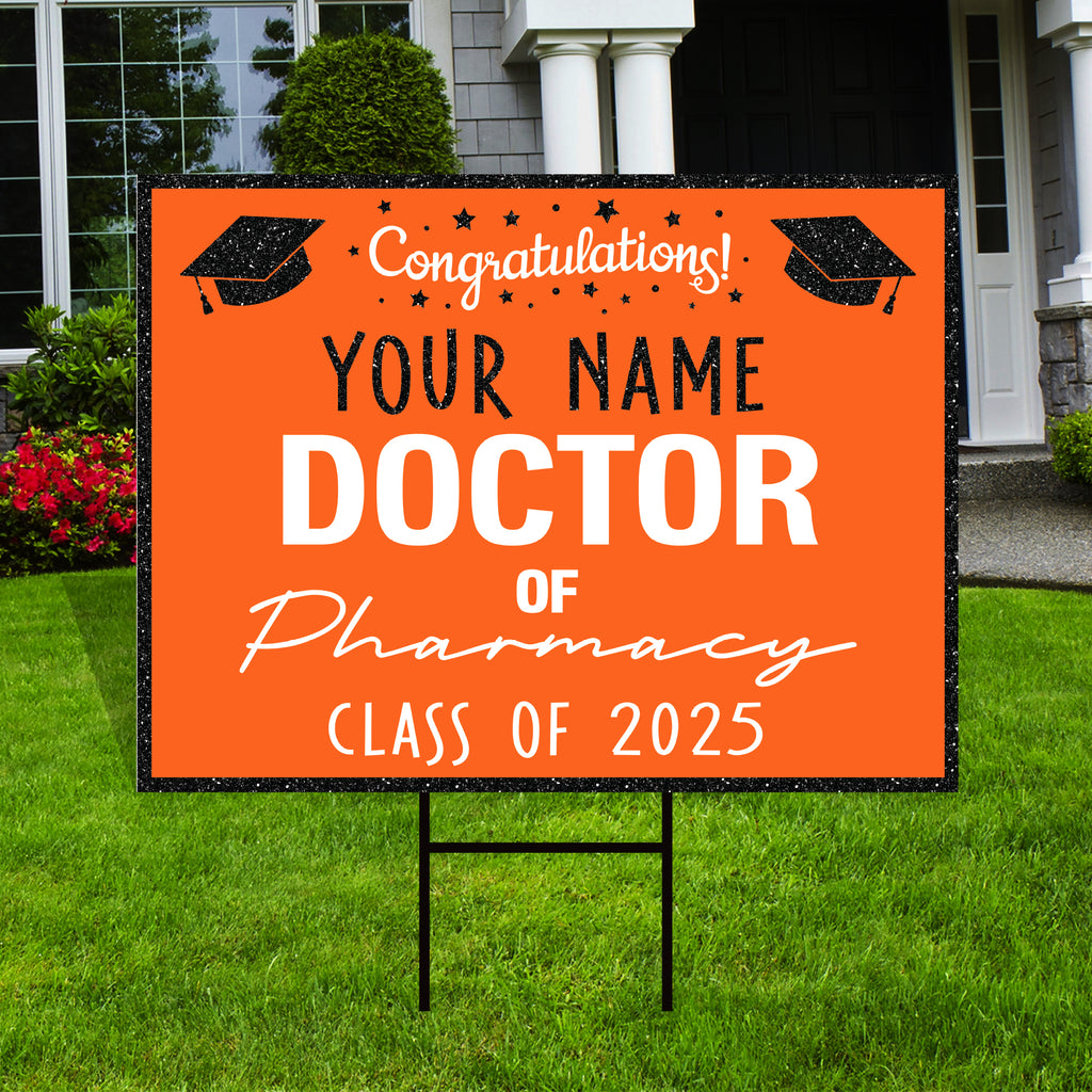 Personalized Graduation Yard Sign 2025, Graduate 2025, Class of 2025, Custom Doctor of Pharmacy Graduation 2025 Yard Sign with Metal H-Stake