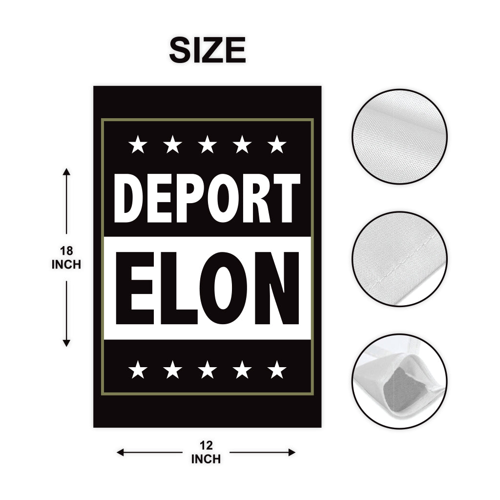 Deport Elon Garden Flag, 12x18 Inch Double Sided, Resist Hate Flag, Anti-Trump Flag, Resist Racism Flag, Resist Fascism Flag