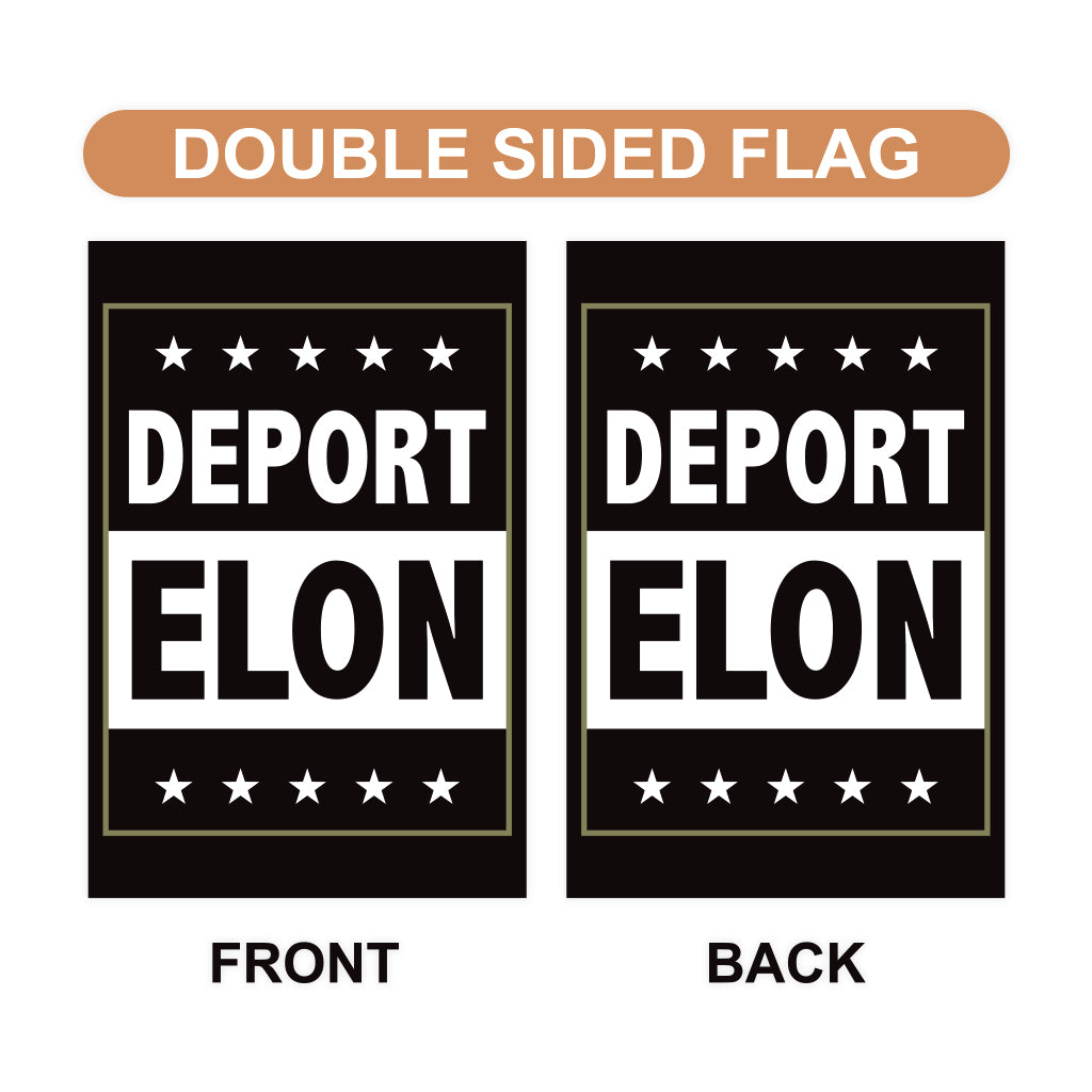 Deport Elon Garden Flag, 12x18 Inch Double Sided, Resist Hate Flag, Anti-Trump Flag, Resist Racism Flag, Resist Fascism Flag