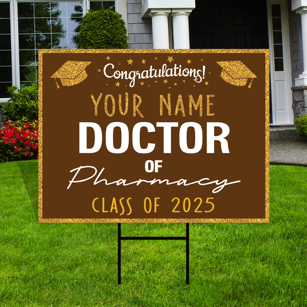 Personalized Graduation Yard Sign 2025, Graduate 2025, Class of 2025, Custom Doctor of Pharmacy Graduation 2025 Yard Sign with Metal H-Stake