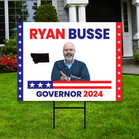 a political yard sign with a picture of ryan buse