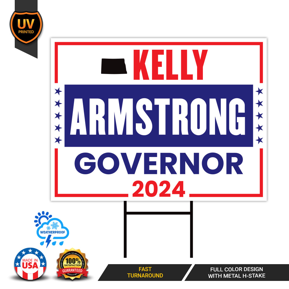 a political sign with the words, kelly, armstrong, and government