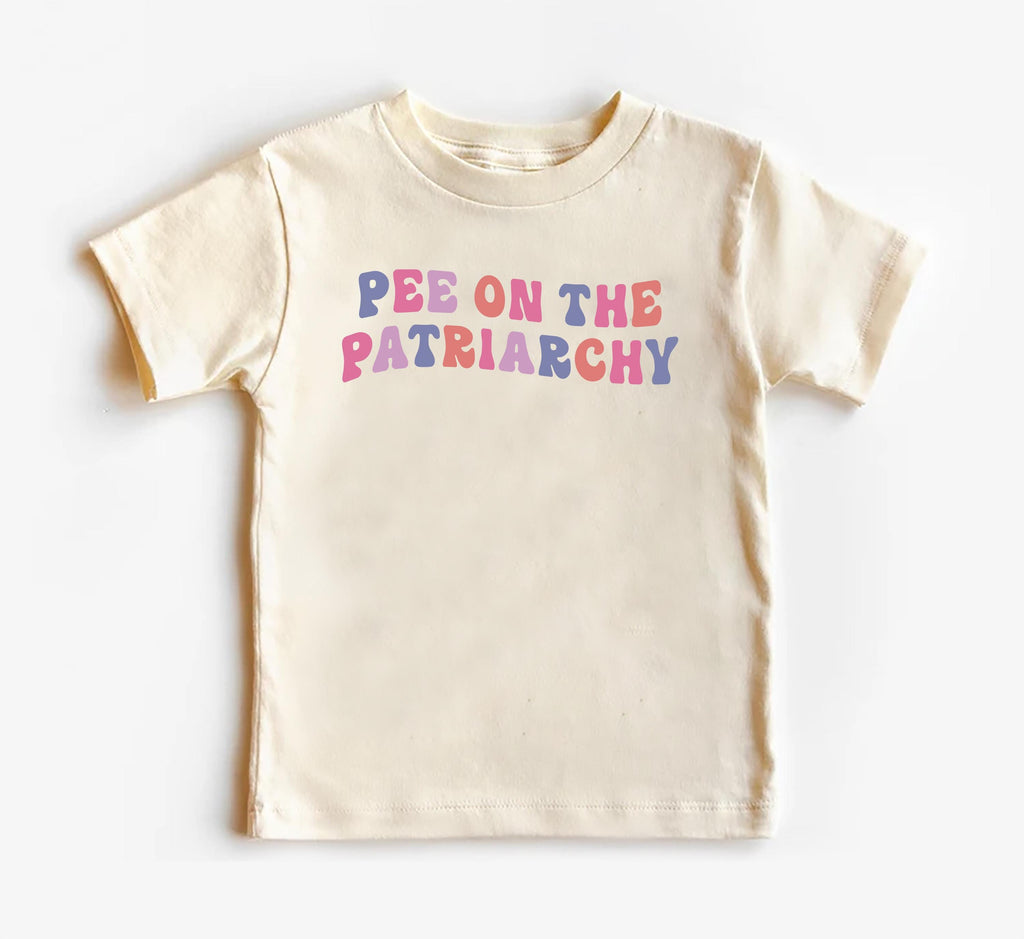 Pee On The Patriarchy Baby Shirt