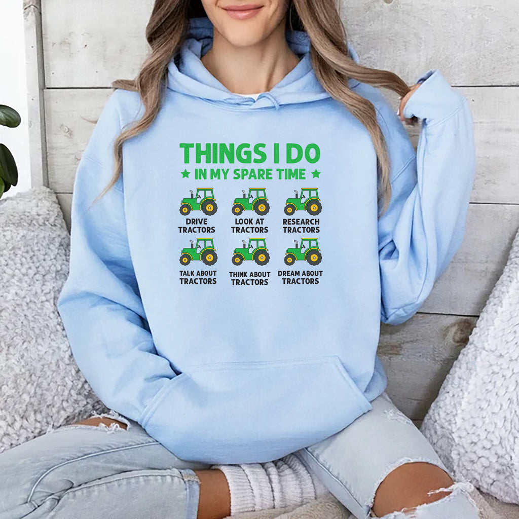 Things I Do In My Spare Time Tractor Hoodie, Funny Farm Tractor Hoodie