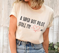 A Super Hot Pilot Stole My Heart Short Sleeve T-Shirt, Pilot Girlfriend Shirt, Pilot Wife Shirt