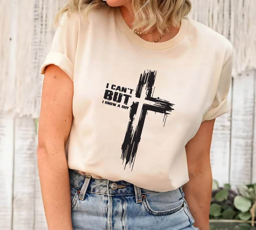 I Can't But I Know A Guy Short Sleeve T-Shirt, Christian Shirt