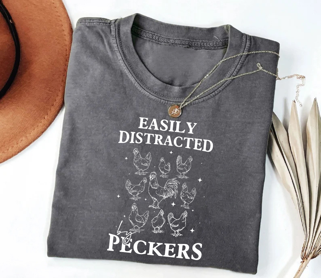 Easily Distracted By Peckers Short Sleeve T-Shirt, Funny Chicken T-Shirt