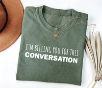 I’m Billing You for This Conversation Short Sleeve T-Shirt, Lawyer Shirt