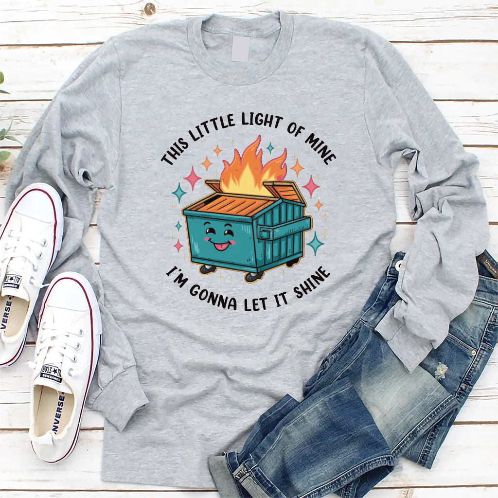 This Little Light of Mine I'm Gonna Let It Shine Long Sleeve Shirt