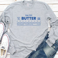 Salted Butter Long Sleeve Shirt, Butter Lover Shirt