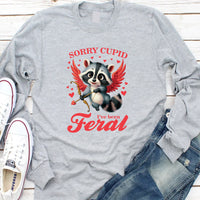 Sorry Cupid I've Been Feral Long Sleeve Shirt, Raccoon Valentine Long Sleeve Shirt