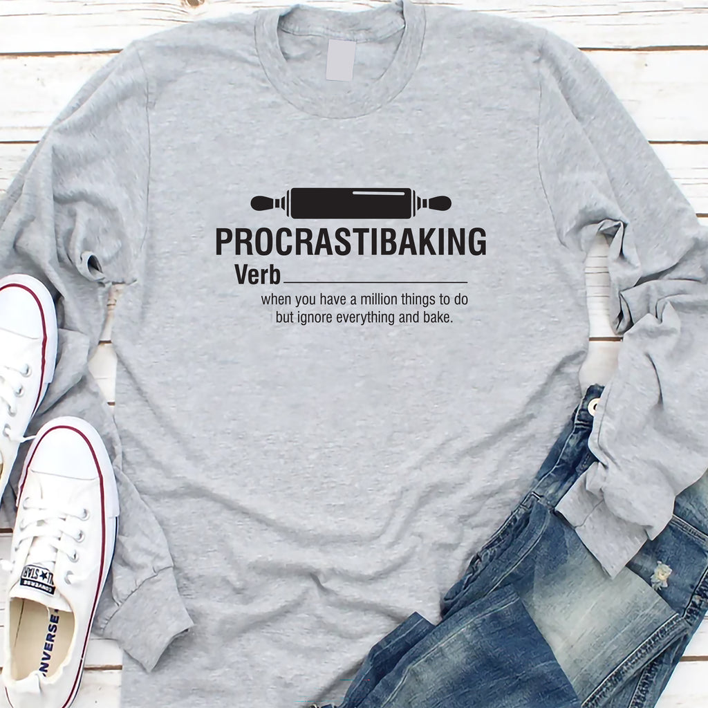 Procrastibaking  Long Sleeve Shirt, Funny Baking Shirt