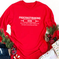 Procrastibaking  Long Sleeve Shirt, Funny Baking Shirt