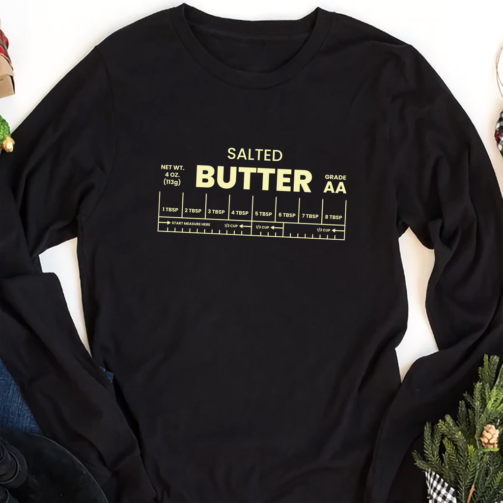 Salted Butter Long Sleeve Shirt, Butter Lover Shirt