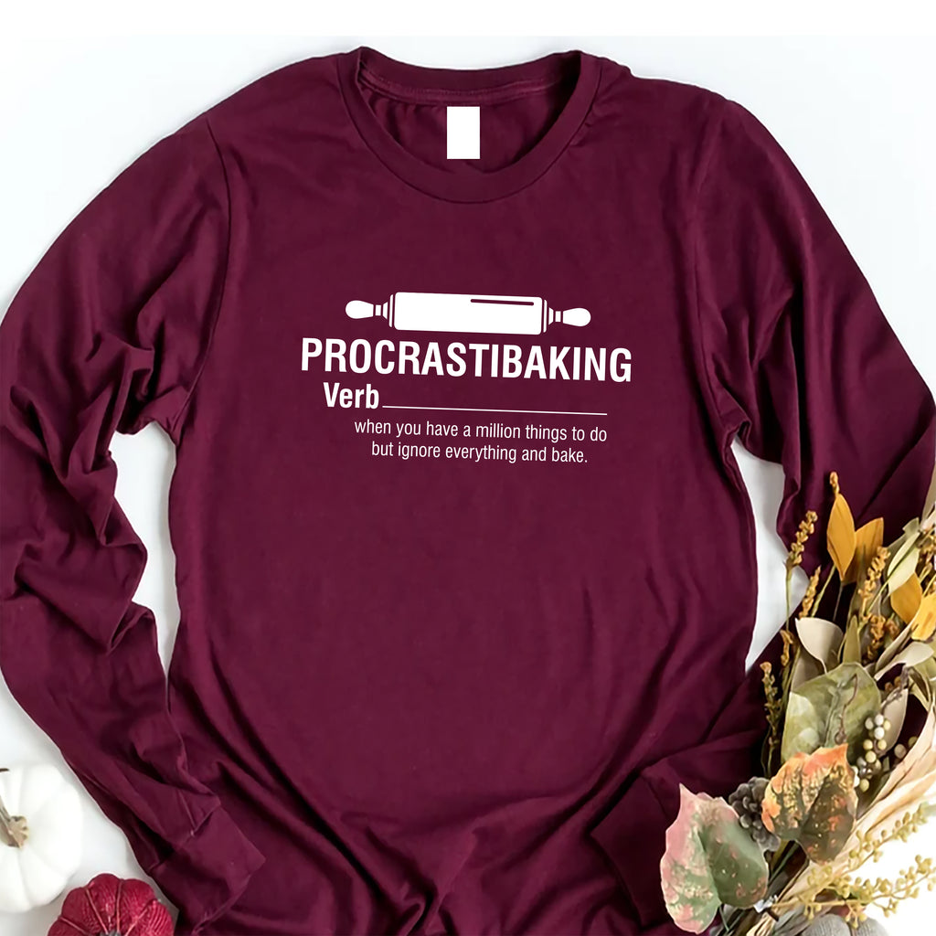 Procrastibaking  Long Sleeve Shirt, Funny Baking Shirt