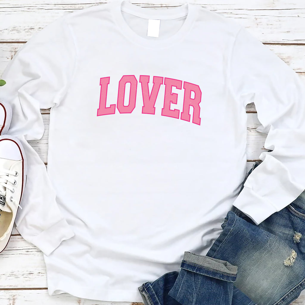 Lover Valentines Long Sleeve Shirt, Teacher Valentines Shirt