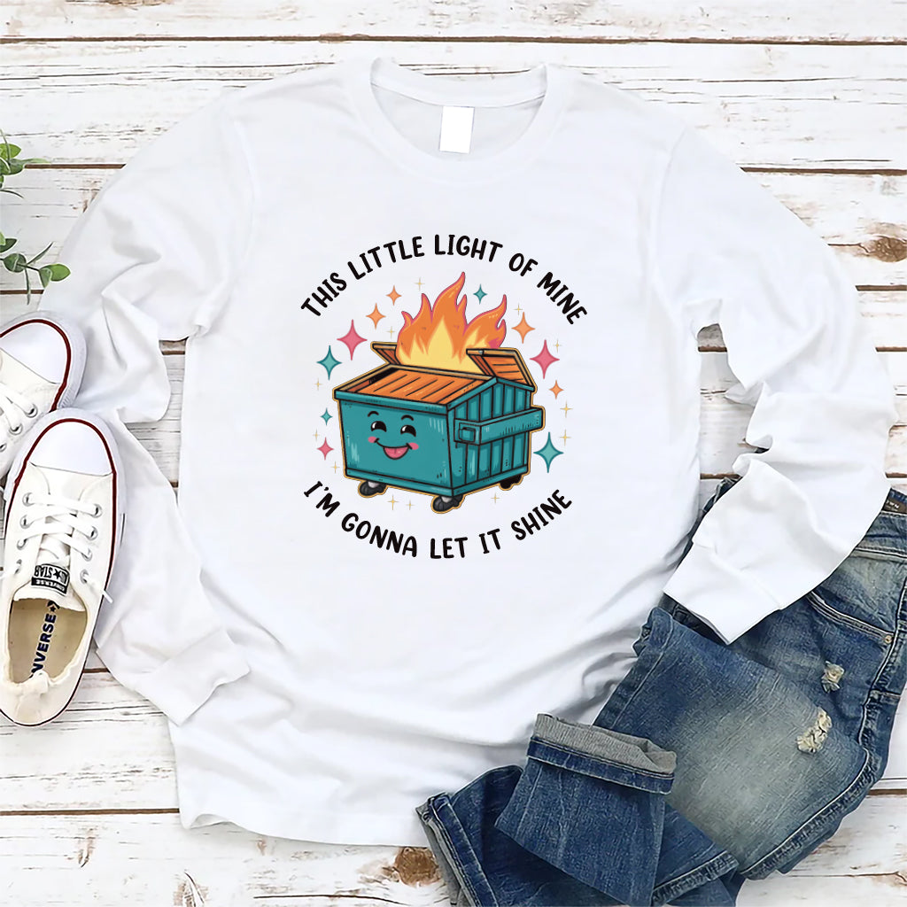 This Little Light of Mine I'm Gonna Let It Shine Long Sleeve Shirt