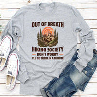 Out of Breath Hiking Society Long Sleeve Shirt, Funny Hiking Shirt