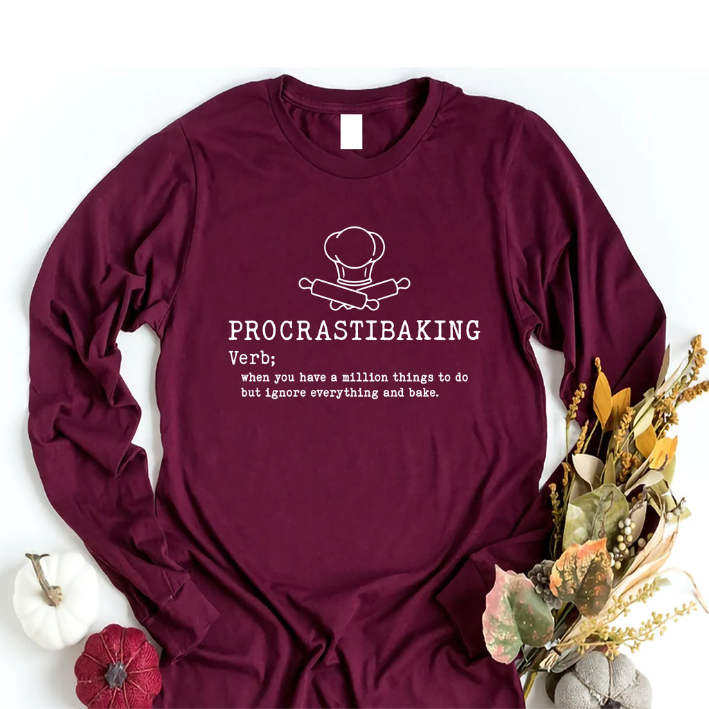 Procrastibaking  Long Sleeve Shirt, Funny Baking Shirt