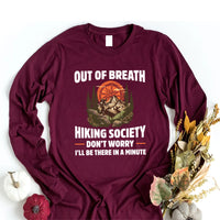 Out of Breath Hiking Society Long Sleeve Shirt, Funny Hiking Shirt