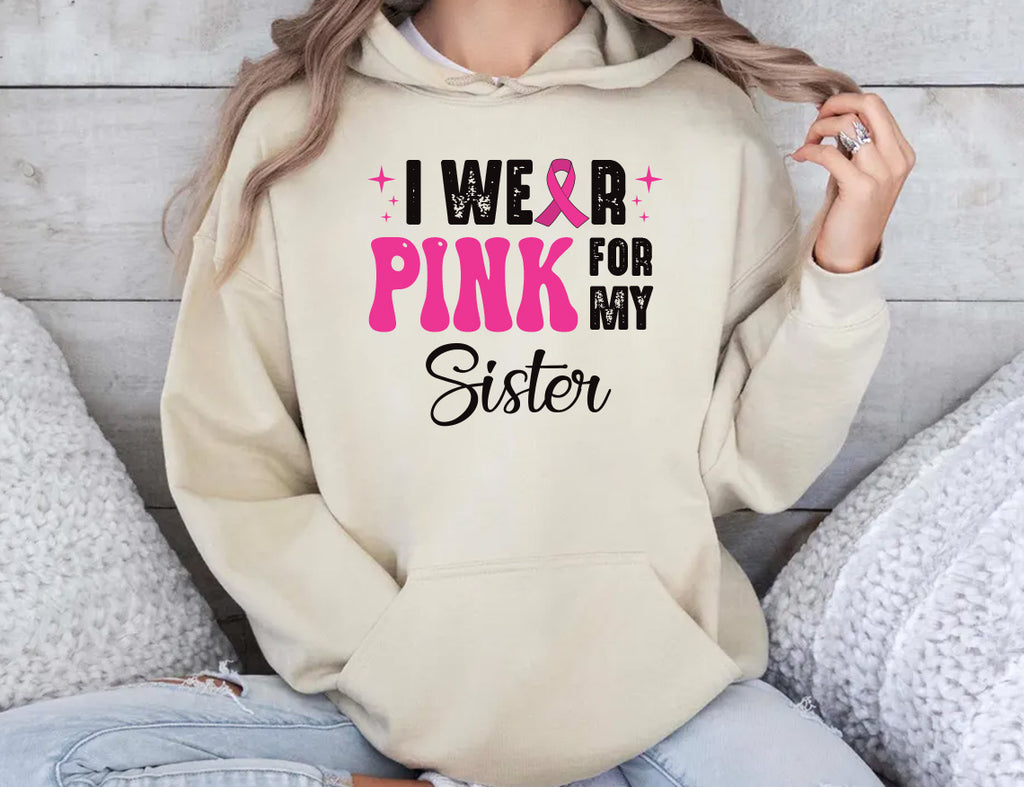 I Wear Pink for Custom Hoodie, Cancer Awareness Hoodie