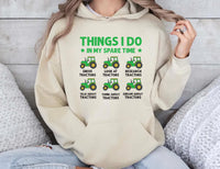 Things I Do In My Spare Time Tractor Hoodie, Funny Farm Tractor Hoodie