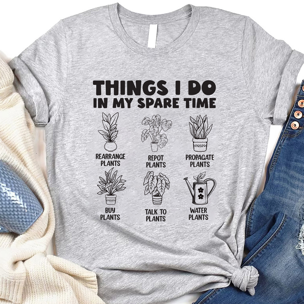 Things I Do in My Spare Time Plants Short Sleeve T-Shirt, Funny Garden T-Shirt