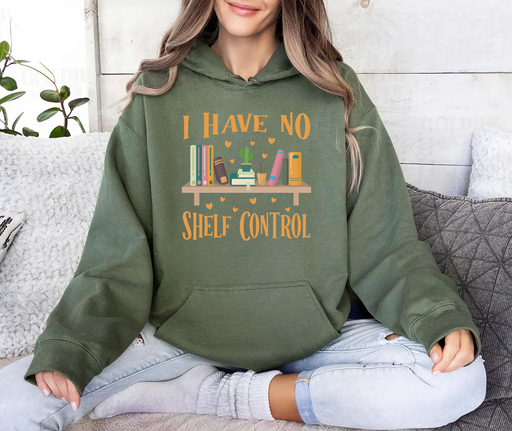 I Have No Shelf Control Hoodie, Librarian Hoodie