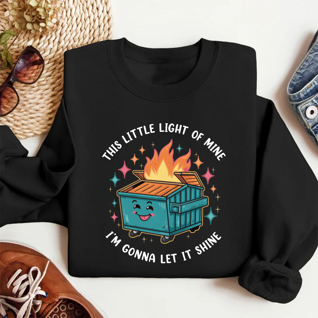 This Little Light of Mine I'm Gonna Let It Shine Sweatshirt