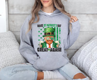 Make St. Patrick's Day Great Again Hoodie