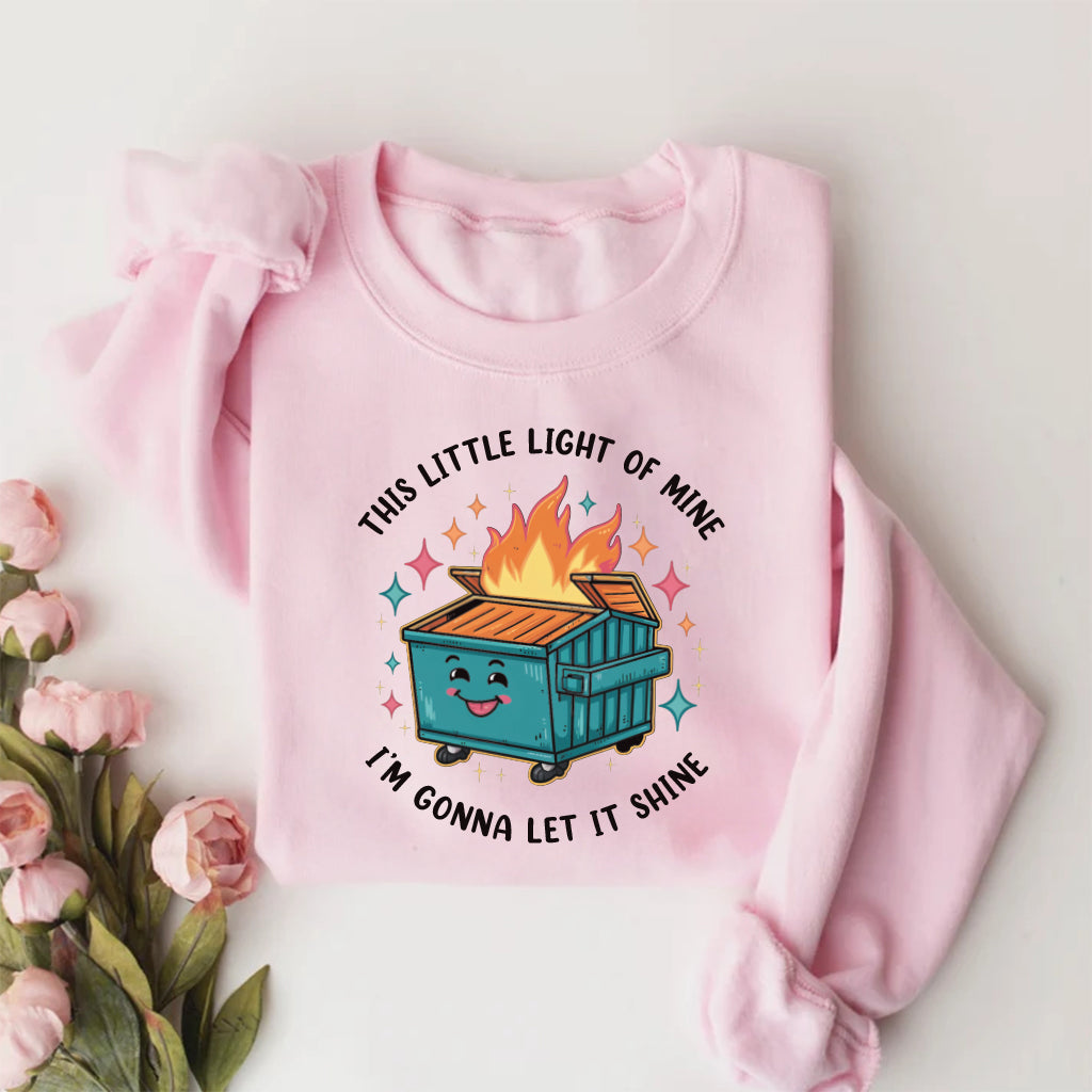 This Little Light of Mine I'm Gonna Let It Shine Sweatshirt