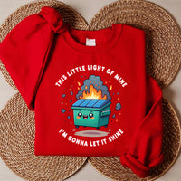 This Little Light of Mine I'm Gonna Let It Shine Sweatshirt