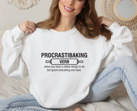 Procrastibaking Sweatshirt, Funny Baking Sweatshirt