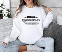 Procrastibaking Sweatshirt, Funny Baking Sweatshirt