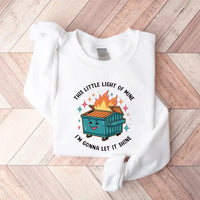 This Little Light of Mine I'm Gonna Let It Shine Sweatshirt