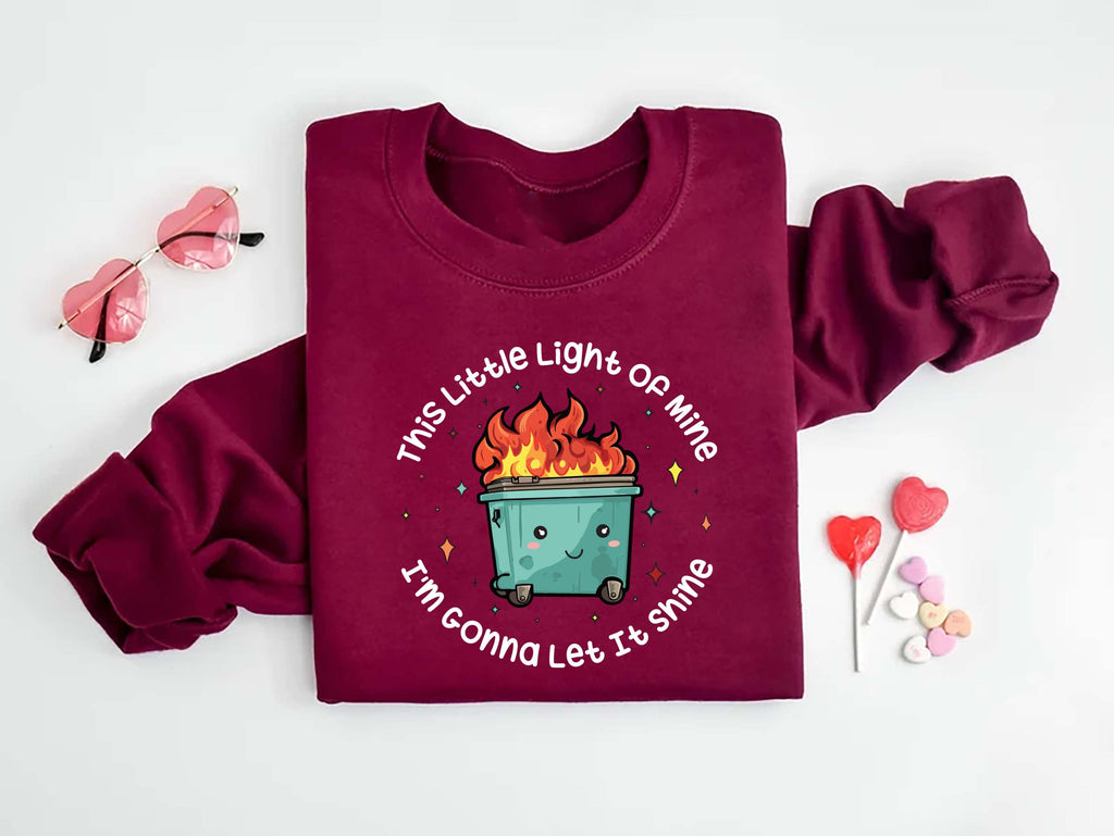 This Little Light of Mine I'm Gonna Let It Shine Sweatshirt