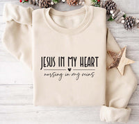 Jesus In My Heart Nursing In My Veins Sweatshirt, Jesus Nurse Sweatshirt