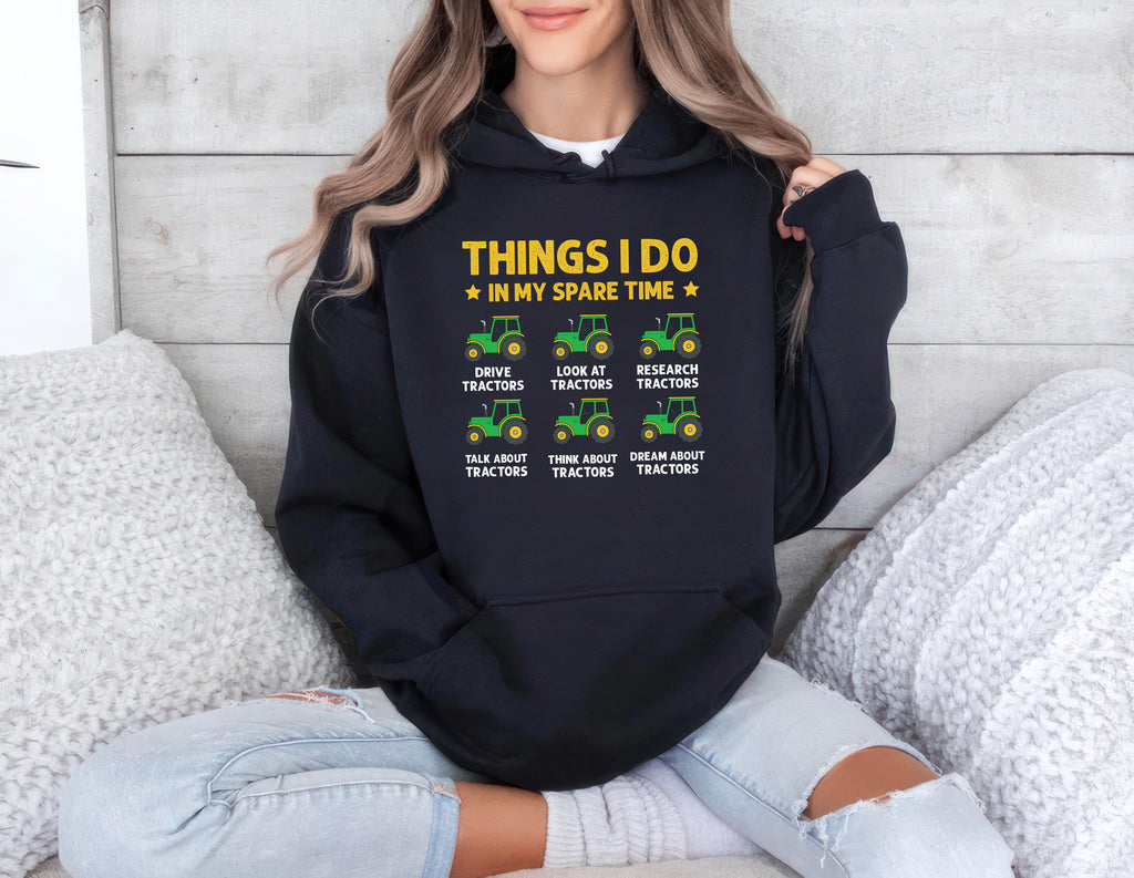 Things I Do In My Spare Time Tractor Hoodie, Funny Farm Tractor Hoodie