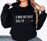 A Super Hot Pilot Stole My Heart Hoodie, Pilot Girlfriend Hoodie, Pilot Wife Hoodie