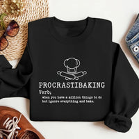 Procrastibaking Sweatshirt, Funny Baking Sweatshirt