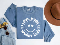 Valentine's Day Love Sweatshirt, Love More Worry Less Sweatshirt