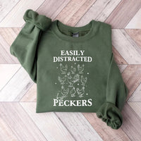 Easily Distracted By Peckers Sweatshirt, Funny Chicken Sweatshirt