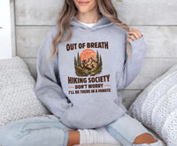 Out of Breath Hiking Society Hoodie, Funny Hiking Hoodie