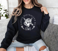 Easily Distracted By Cows Sweatshirt, Funny Cow Sweatshirt