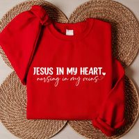 Jesus In My Heart Nursing In My Veins Sweatshirt, Jesus Nurse Sweatshirt