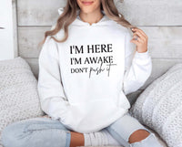 I'm Here I'm Awake Don't Push It Hoodie, Funny Gamer Hoodie