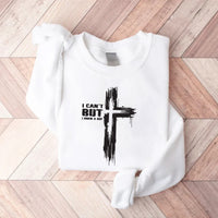 I Can't But I Know A Guy Sweatshirt, Christian Faith Bible Verse Apparel