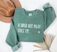 A Super Hot Pilot Stole My Heart Sweatshirt, Pilot Girlfriend Sweatshirt, Pilot Wife Sweatshirt