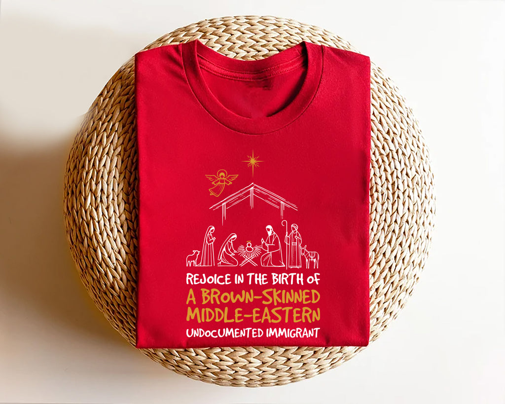 Rejoice In The Birth Of A Brown-Skinned Middle Eastern Short Sleeve T-Shirt