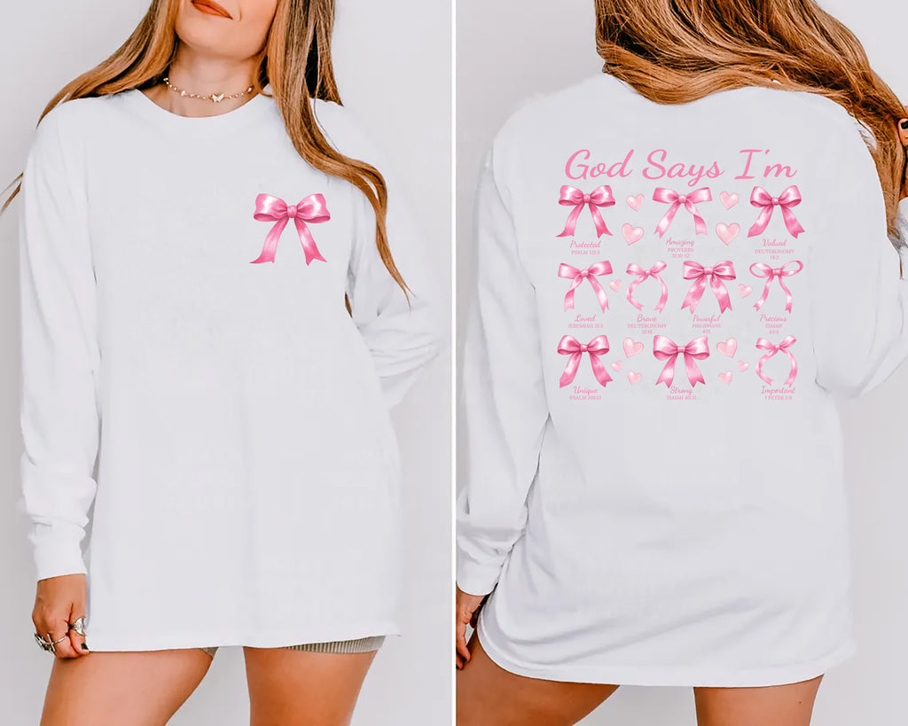 God Says I Am Coquette Bow Long Sleeve Shirt, Two-Sided Print Shirt